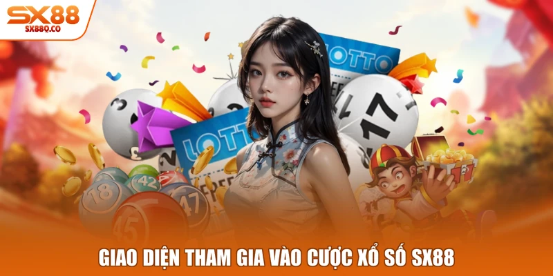 Giao diện tham gia vào cược xổ số SX88